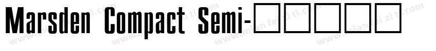 Marsden Compact Semi字体转换